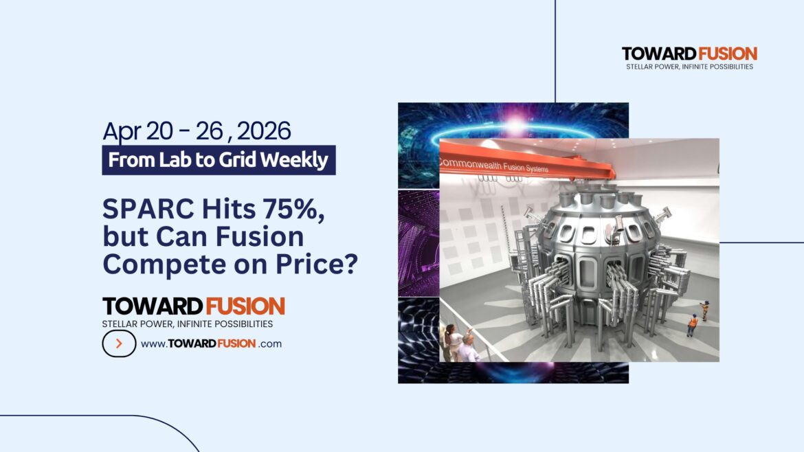From Lab to Grid - SPARC Hits 75%, but Can Fusion Compete on Price